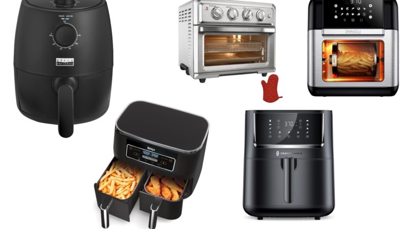 In the Market for an Air Fryer? Here are the Best 8 You Can Buy Right Now