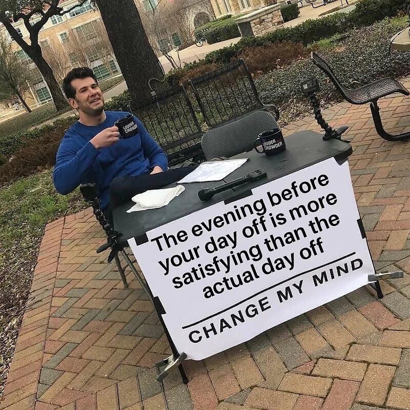 Hilarious Change My Mind Memes