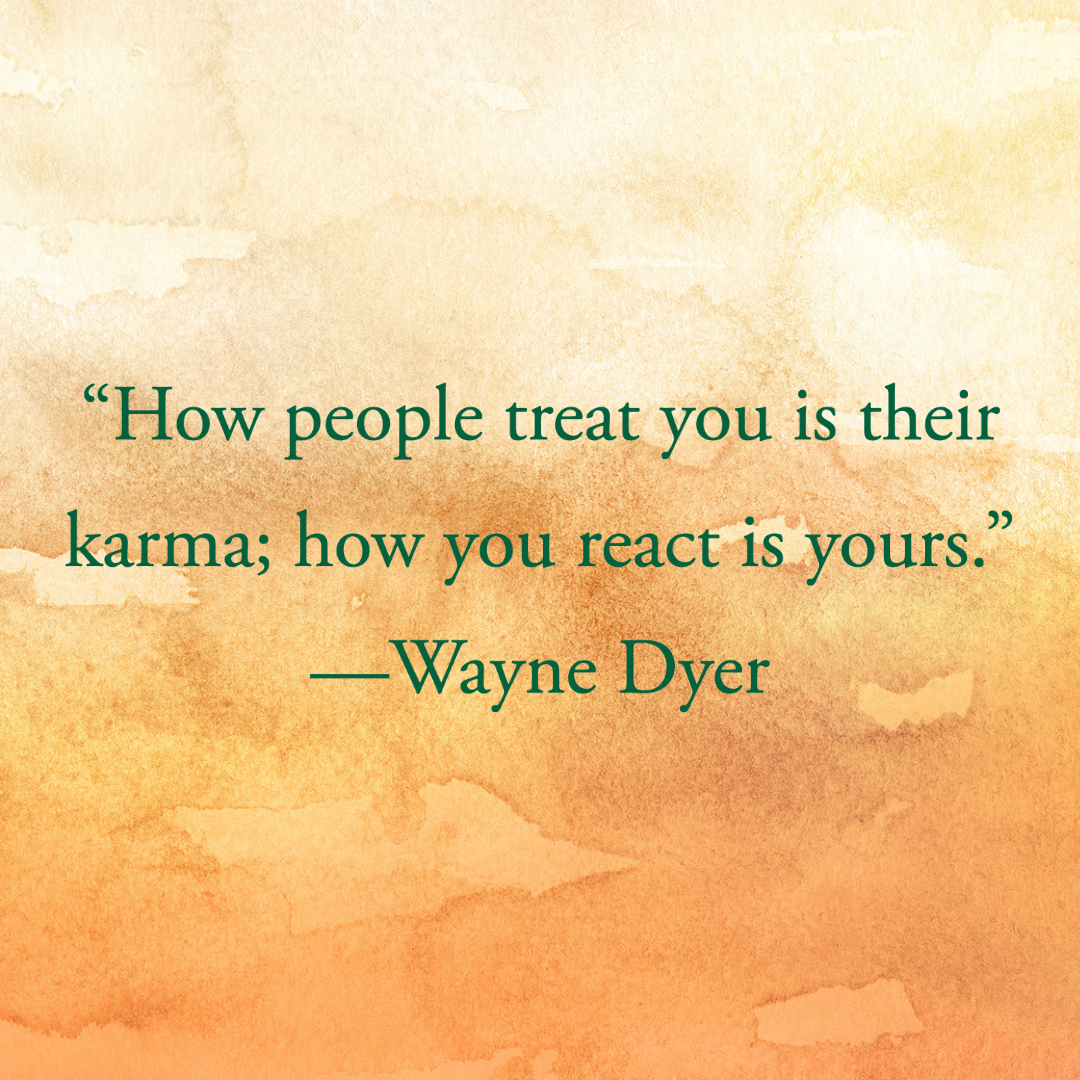 Karma Quotes Will Remind You That What Goes Around Comes Back Around | These karma quotes will keep you in check.