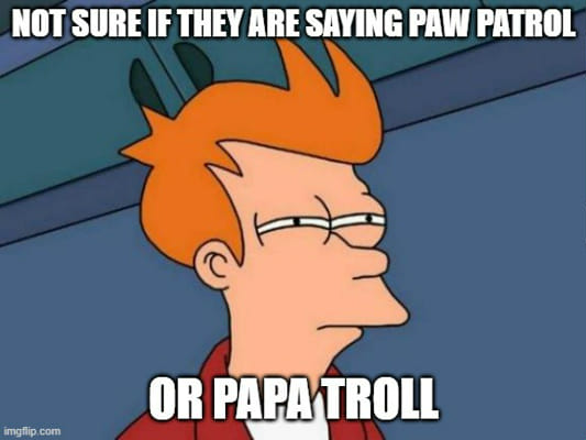 Paw Patrol Memes