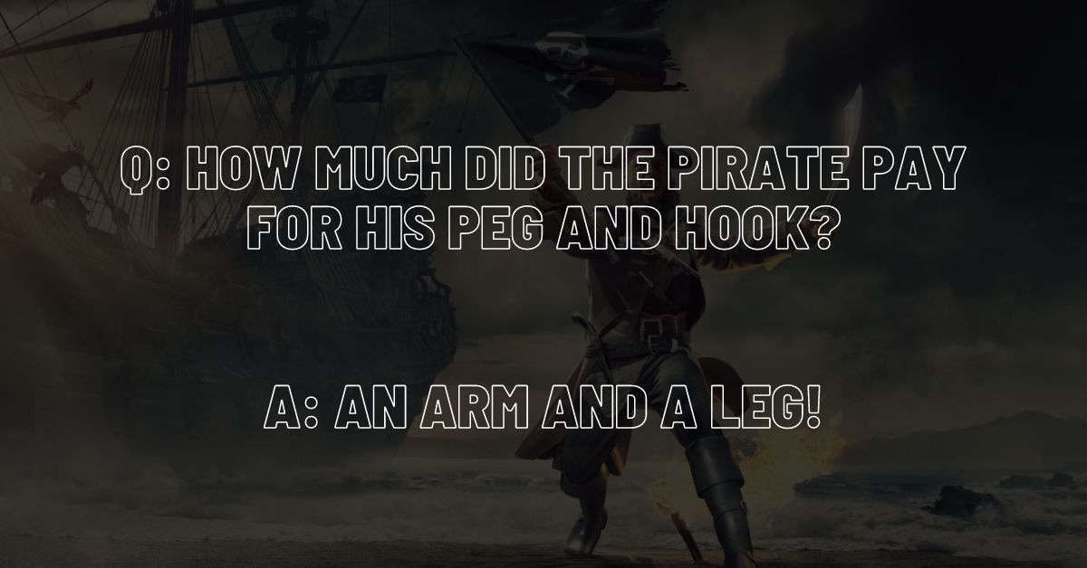 50 of the Funniest Pirate Jokes for Kids