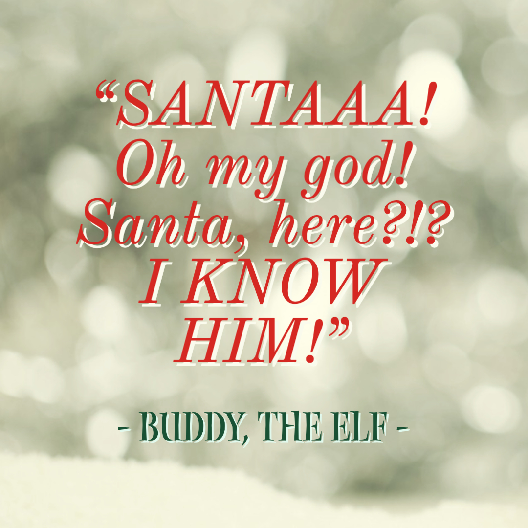 Fun 'Elf' Movie Quotes