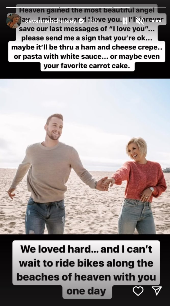 Savannah Chrisley Speaks Out After Learning About Ex-Fiancé’s Tragic Passing | Savannah Chrisley has spoken out. Just moments ago, Chrisley shared a gif of her and Kerdiles sharing a kiss on her Instagram Story.